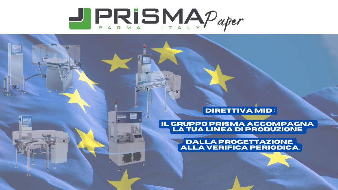 Direttiva MID : il gruppo Prisma accompagna la tua linea di produzione dalla progettazione alla verifica periodica.
